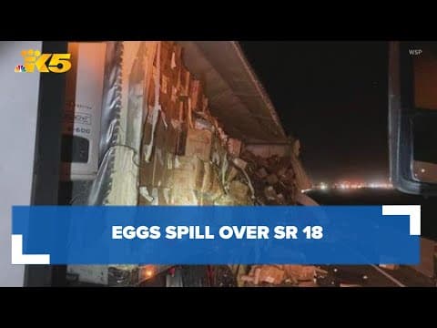 All lanes of SR18 blocked near Tiger Mountain after semi-truck spills eggs over roadway