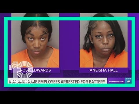 2 nursing home employees arrested for battery on two elderly residents