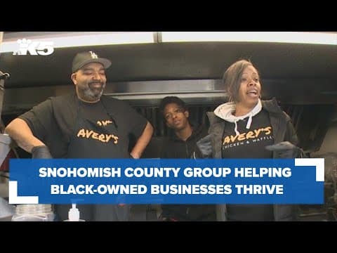 Snohomish County organization working to help Black owned businesses thrive in the community