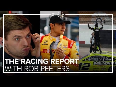 Mad Max Verstappen, Alex Palou's adversity, Ryan Blaney wins | The Racing Report with Rob Peeters