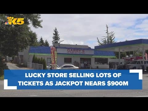 Lucky store in Tacoma selling lots of tickets as Powerball nears $900m jackpot