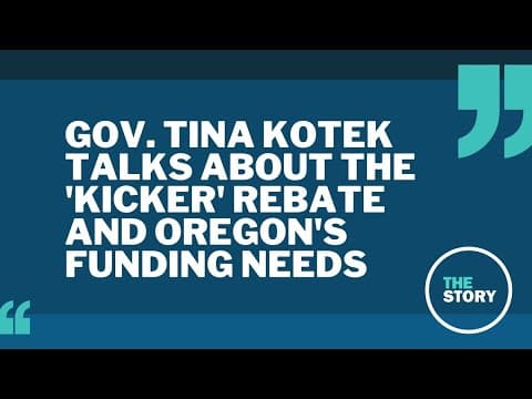 Gov. Kotek 'not focused' on touching Oregon's kicker surplus