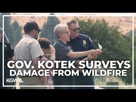 Oregon governor tours Larch Creek Fire in Wasco County