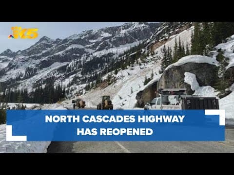 North Cascades Highway reopens