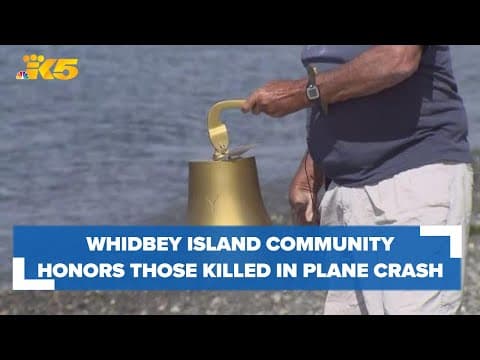 Whidbey Island community continues to remember those killed in floatplane crash