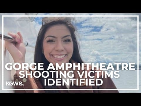 Names of victims in Gorge Amphitheatre shooting released