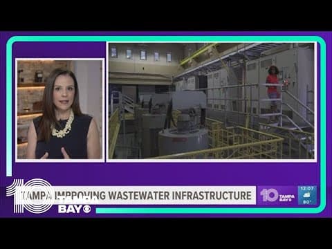 Big improvements coming to city of Tampa with wastewater infrastructure update