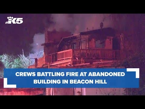 BREAKING: Crews battling fire at abandoned Beacon Hill building