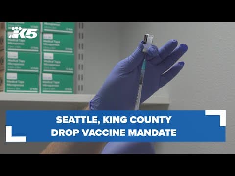 Seattle, King County drop vaccine mandate
