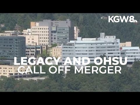 OHSU and Legacy Health call off merger plan