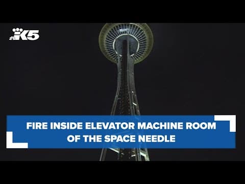 BREAKING: Fire inside the elevator machine room of the Space Needle