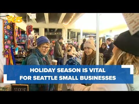 Holiday season is 'make or break months' for many Seattle small businesses